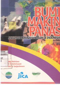 Bumi Makin Panas: Ancaman Perubahan Iklim Indonesia