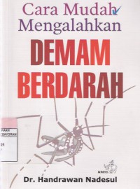 Cara Mudah Mengalahkan Demam Berdarah