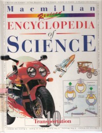 Encyclopedia of Science Vol. 10 Transportation: From the Bycycle to Spacecraft