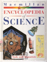 Encyclopedia of Science Vol. 12 Tools and Tomorrow: Measuring, Analyzing, and the Science and the Future