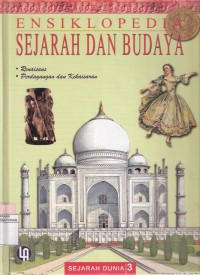 Ensiklopedia Sejarah dan Budaya: Sejarah Dunia Jilid 3 Renaisans - Perdagangan dan Kekaisaran