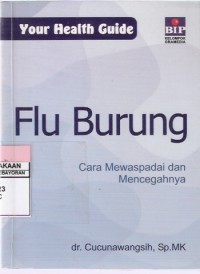 Flu Burung: Cara Mewaspadai dan Mencegahnya