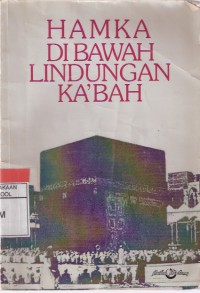 Hamka di Bawah Lindungan Ka'Bah