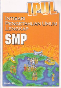 IPUL (Intisari Pengetahuan Umum Lengkap) SMP