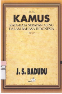 Kamus Kata-kata Serapan Asing dalam Bahasa Indonesia