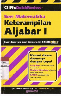 Keterampilan Aljabar I: Dasar-dasar yang Cepat dari para Ahli di CliffsNotes