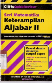 Keterampilan Aljabar II: Dasar-dasar yang Cepat dari Para Ahli di CliffsNotes