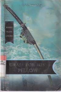 Kisah Klan Otori: Grass for His Pillow