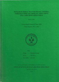 Pengaruh Serial Televisi Drama Amerika Terhadap Perilaku Bergaul Siswa-Siswi SMA Labschool Kebayoran
