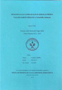 Pemanfaatan Limbah Kapas Sebagai Media Tanam Jamur Merang (Volvariella Volvacea)