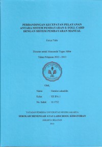 Perbandingan kecepatan Pelayanan antara Sistem Pembayaran E-Toll Card dengan Sistem Pembayaran Manual