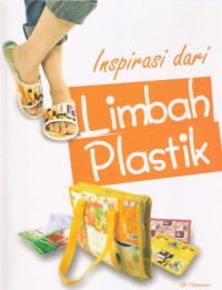 Inspirasi dari Limbah Plastik