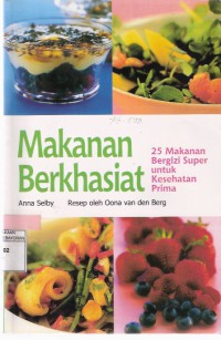 Makanan Berkhasiat 25 Makanan Bergizi Super untuk Kesehatan Prima