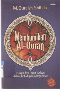 Membumikan Al-Quran