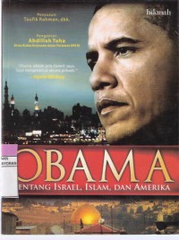 Obama tentang Israel, Islam dan Amerika