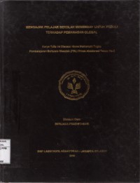 Mengajak Pelajar Sekolah Menengah Untuk Peduli Terhadap Pemansan Global