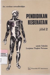 Pendidikan Kesehatan: Untuk Sekolah Lanjutan Tingkat Pertama Jilid 2