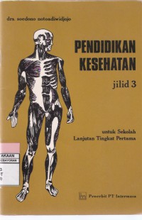 Pendidikan Kesehatan: Untuk Sekolah Lanjutan Tingkat Pertama Jilid 3