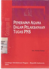 Penerapan Agama dalam Pelaksanaan Tugas PNS