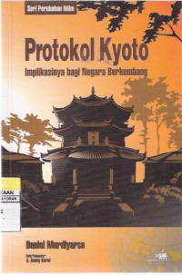 Protokol Kyoto: Implikasinya Bagi Negara Berkembang