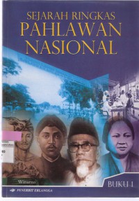 Sejarah Ringkas Pahlawan Nasional