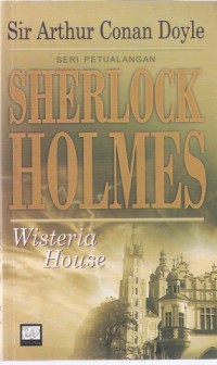 Serlock Holmes: Wisteria House