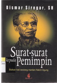 Surat-surat Kepada Pemimpin: Bisikan Hati Seorang Mantan Hakim Agung