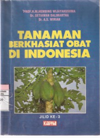 Tanaman Berkhasiat Obat di Indonesia Jilid ke-3