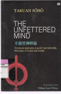 The Unfettered Mind: Tulisan Kepada Yagyu Munenori, Pesaing Utama Musashi