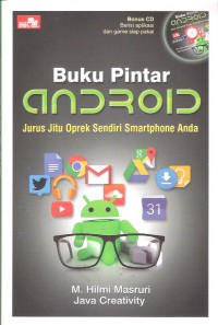 Buku Pintar Android: Jurus Jitu Oprek Sendiri Smartphone Anda