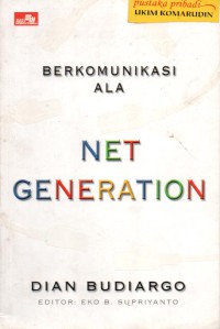 Berkomunikasi Ala Net Generation